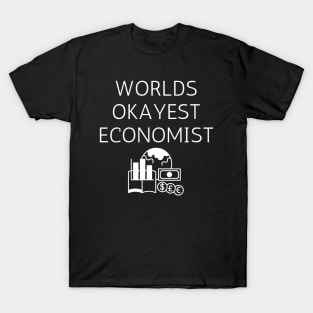 World okayest economist T-Shirt